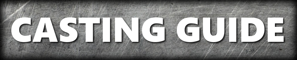Casting Guide